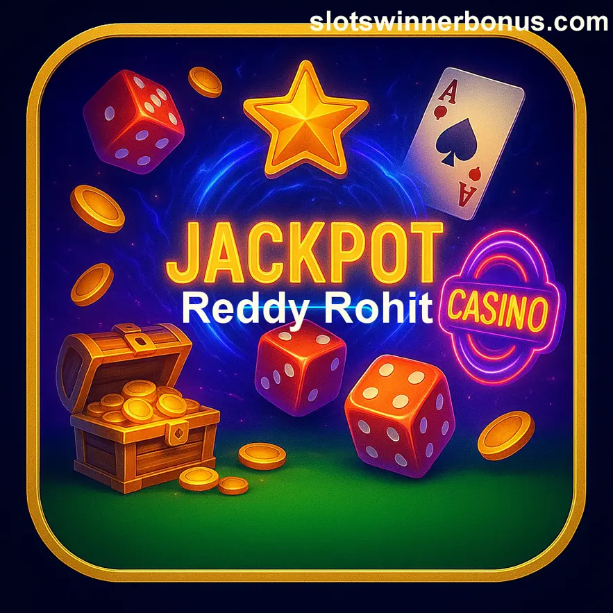 Reddy Rohit online safety expert at slotswinnerbonus.com